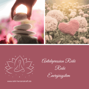 Antidepression Reiki - Reiki Energiesystem,Reiki Herzenskraft, Reiki Shop, Reiki Energiesysteme & spirituelle Ausbildungen, Ferneinweihungen, Energie & Heilarbeit