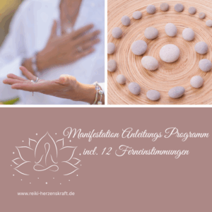 Manifestation Anleitungs Programm incl. 12 Ferneinweihungen,Reiki Herzenskraft, Reiki Shop, Reiki Energiesysteme & spirituelle Ausbildungen, Ferneinweihungen, Energie & Heilarbeit