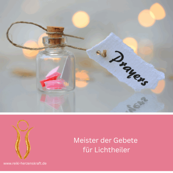 Meister der Gebete für Lichtheiler