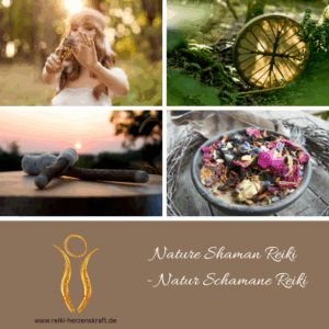 Nature Shaman Reiki - Natur Schamane Reiki