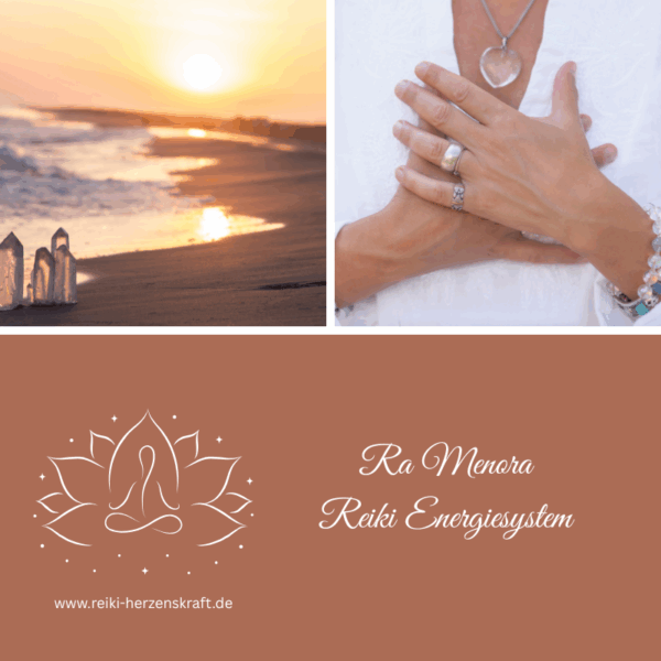 Ra Menora , Reiki Herzenskraft, Reiki Shop, Reiki Energiesysteme & spirituelle Ausbildungen, Ferneinweihungen, Energie & Heilarbeit 