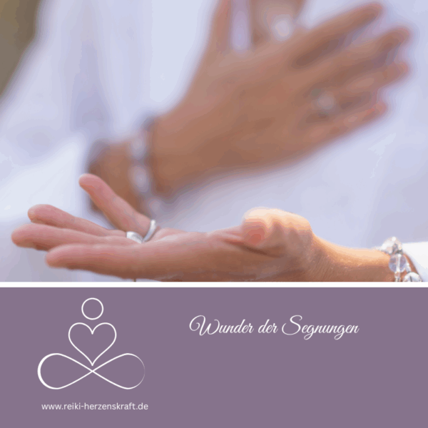 Wunder der Segnungen,Reiki Herzenskraft, Reiki Shop, Reiki Energiesysteme & spirituelle Ausbildungen, Ferneinweihungen, Energie & Heilarbeit