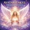 AVATAR-ENGEL-FREQUENZ-COACH Ausbildung, Reiki Herzenskraft,Reiki Kurse, Ferneinweihung